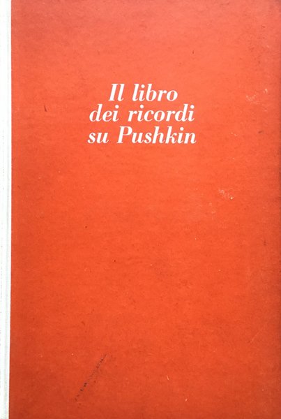 Il libro dei ricordi su Pushkin