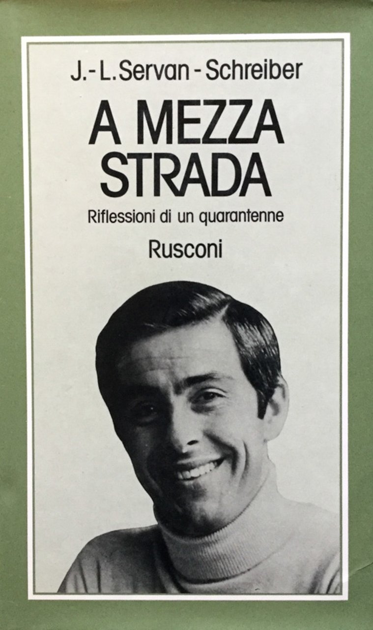 A mezza strada. Riflessioni di un quarantenne