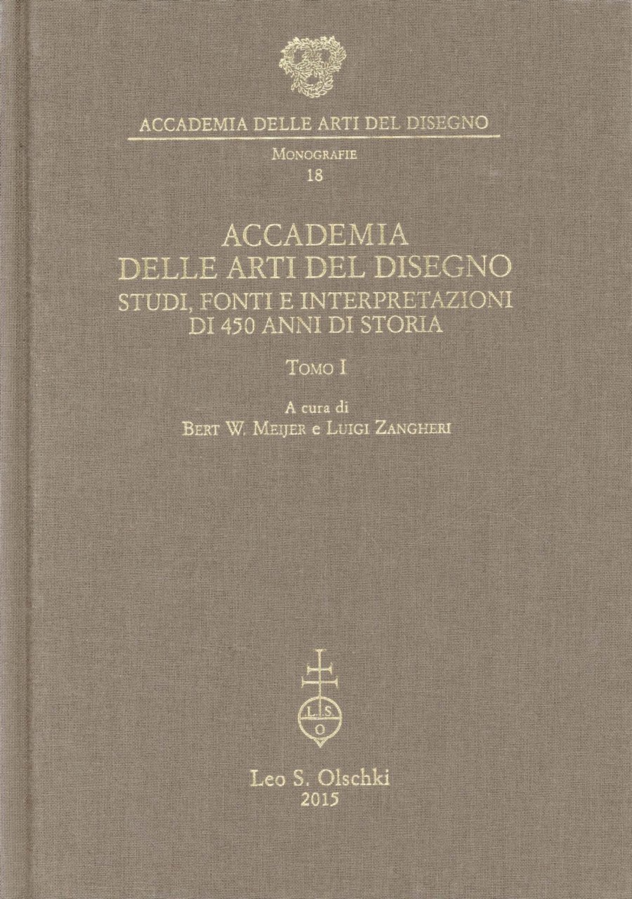 Accademia delle arti del disegno : studi, fonti e interpretazioni …