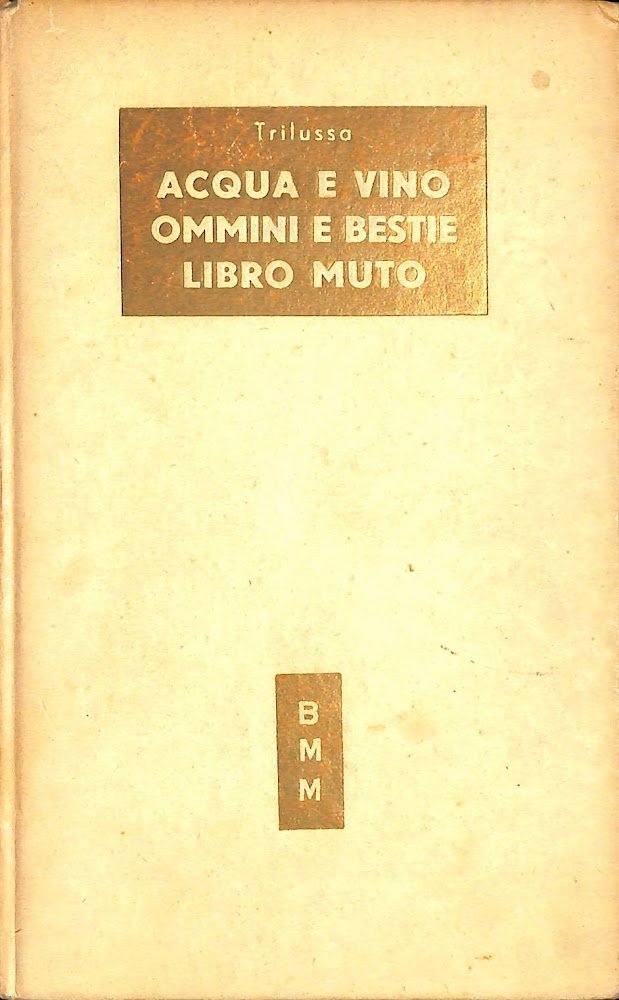 Acqua e vino - Ommini e bestie - Libro muto