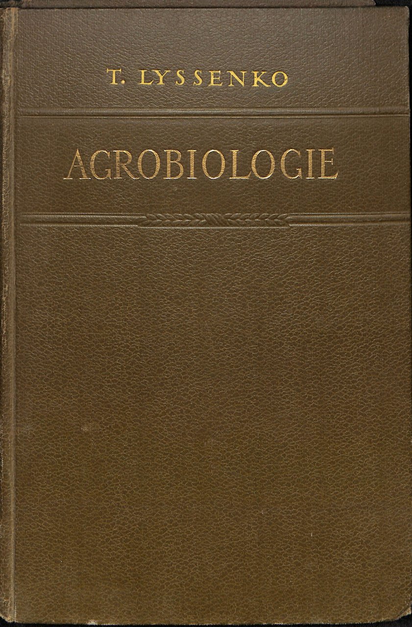 Agrobiologie : genetique, selection et production des semences