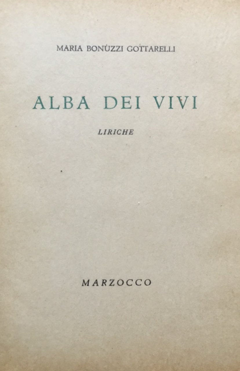 Alba dei vivi. Liriche