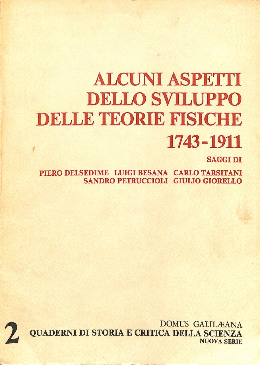 Alcuni aspetti dello sviluppo delle teorie fisiche : 1743-1911