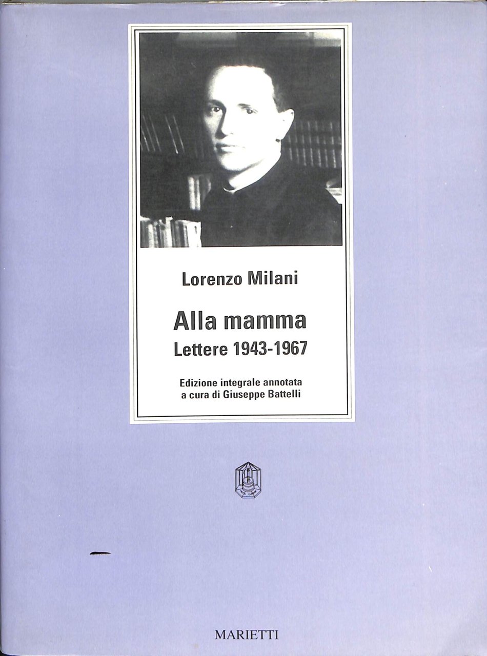 Alla mamma : lettere 1943-1967