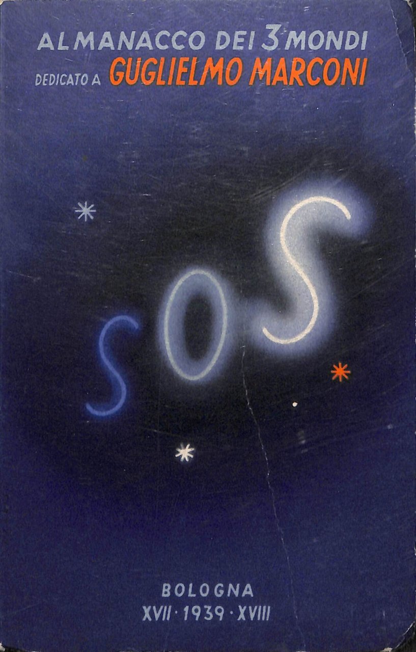 Almanacco dei 3 mondi : 1939, XVII-XVIII, anno V, dedicato … | Immagine principale