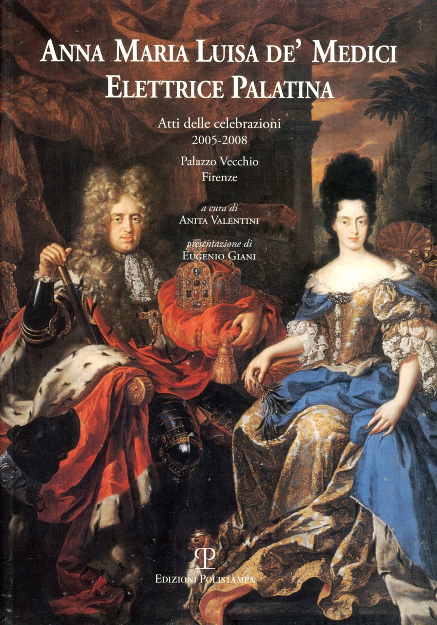 Anna Maria Luisa de' Medici elettrice palatina