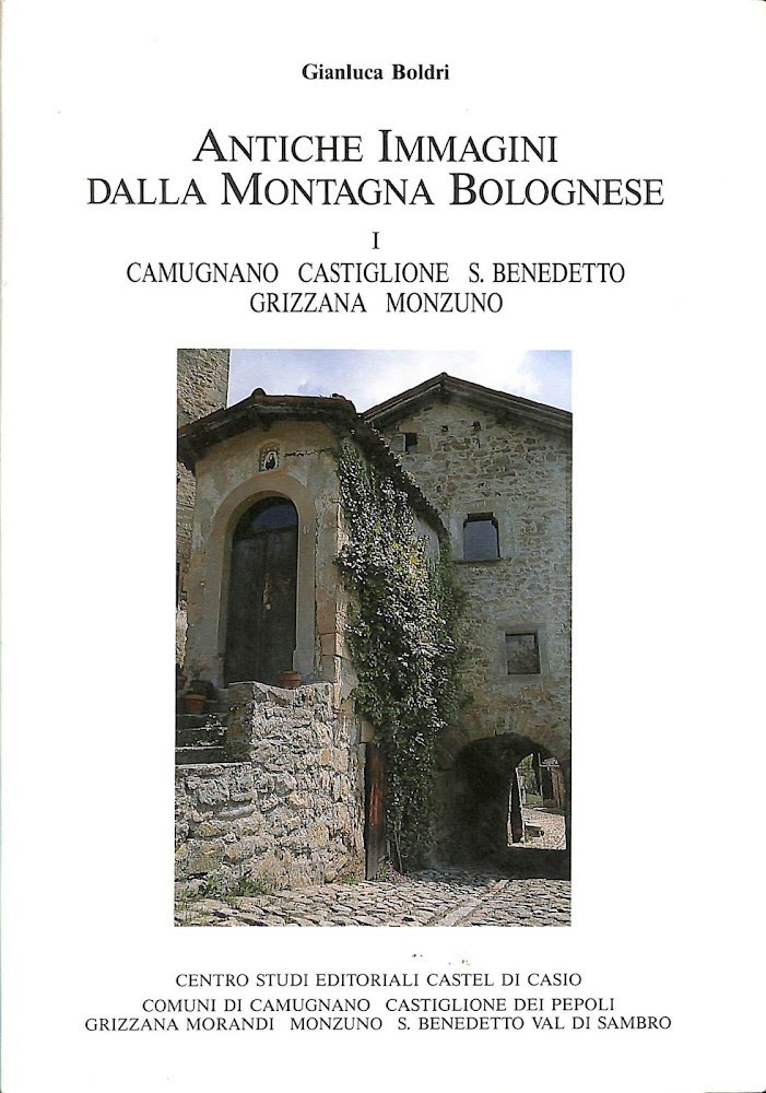 Antiche immagini dalla montagna bolognese