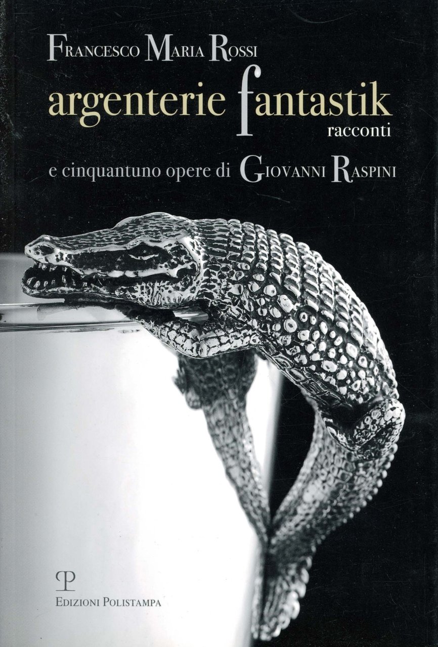 Argenterie fantastik : racconti