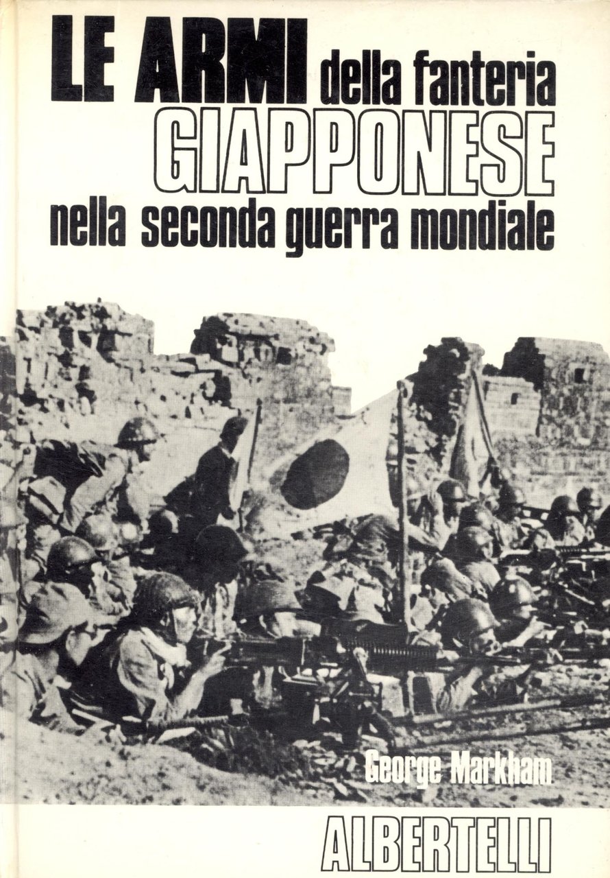 Armi della fanteria giapponese nella Seconda Guerra Mondiale