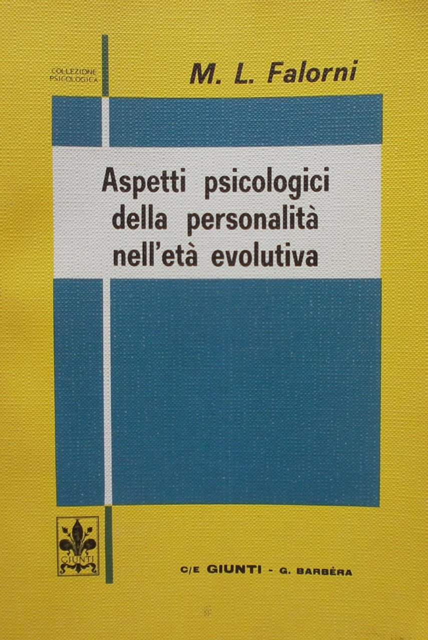 Aspetti psicologici della personalità nell'età evolutiva