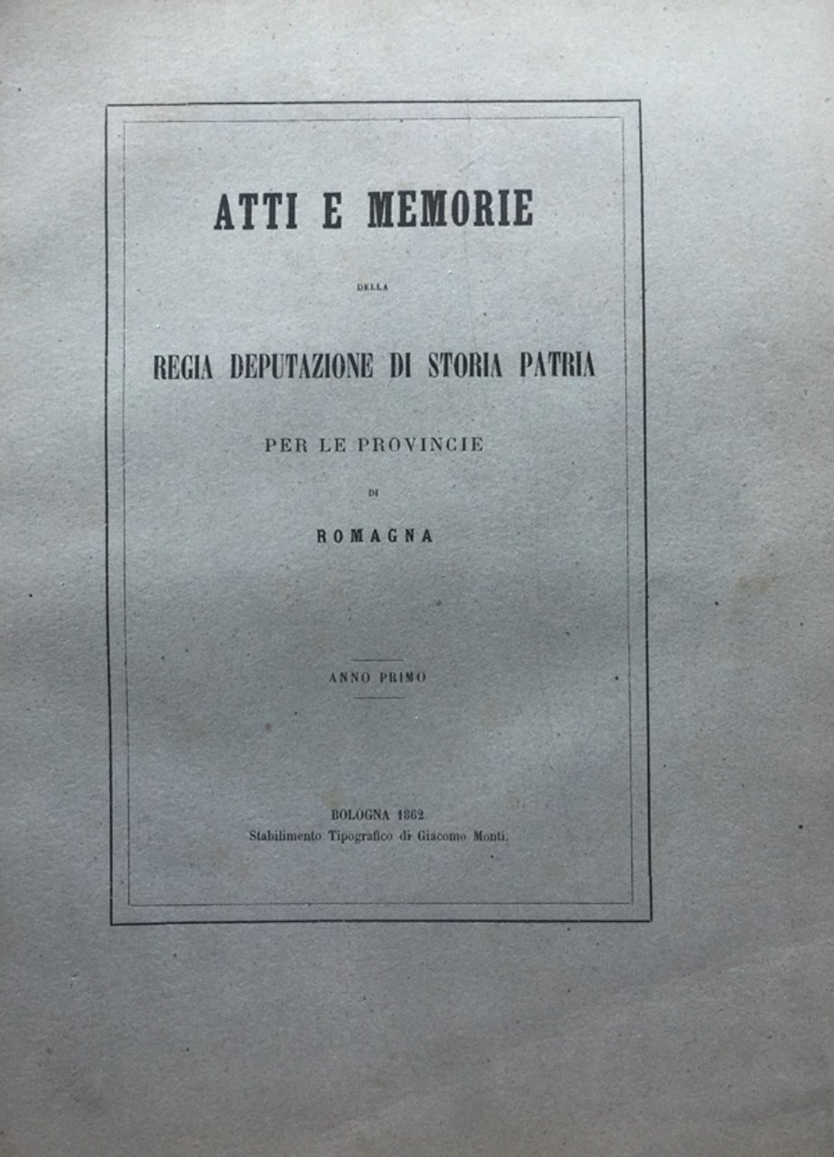 Atti e memorie della Regia Deputazione di Storia Patria per …