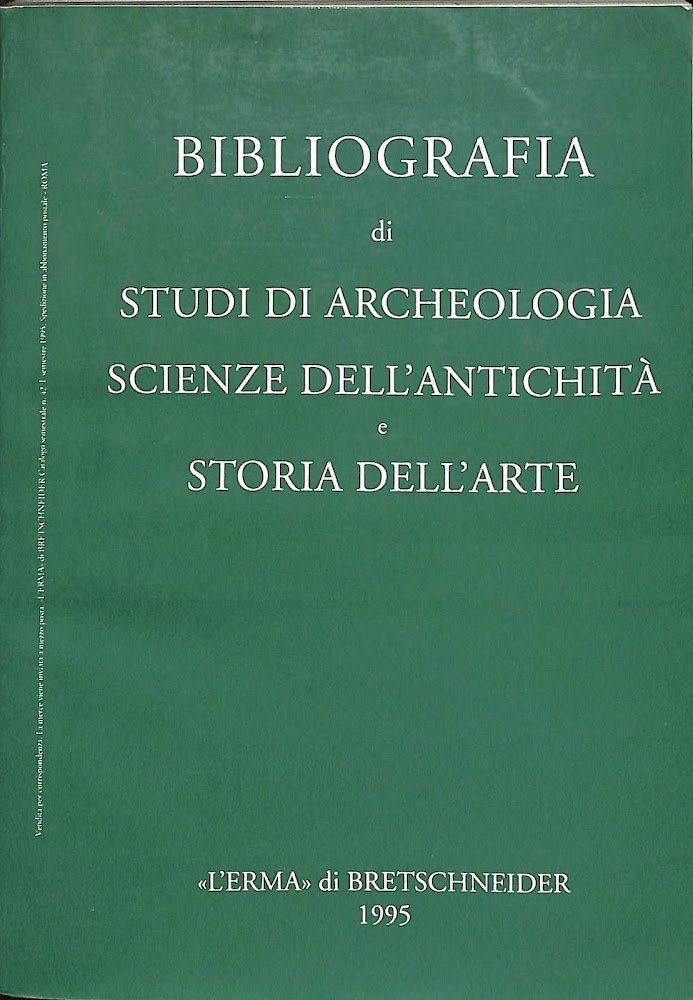 Bibliografia di studi di archeologia, scienze dell'antichita e storia dell'arte