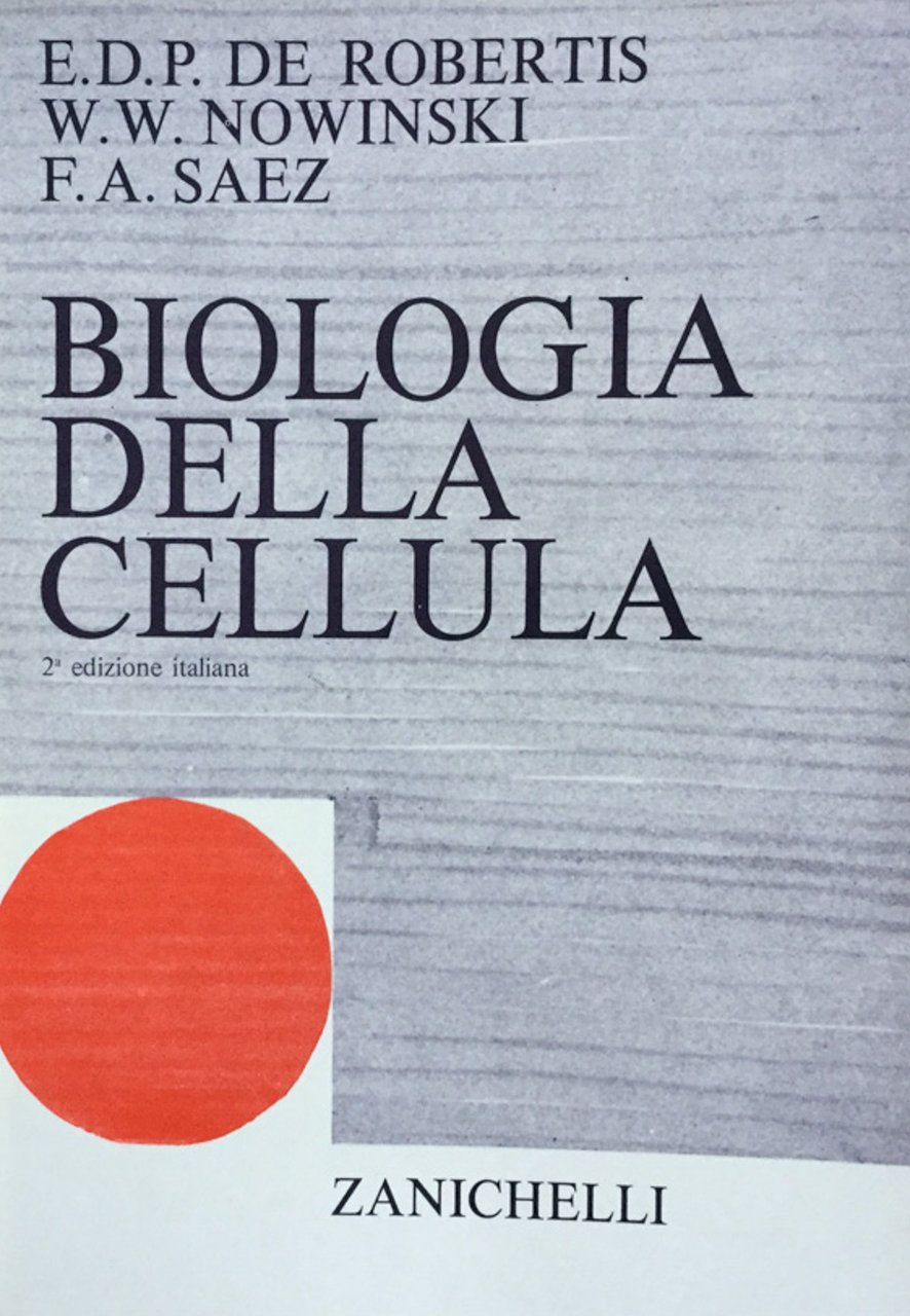 Biologia della cellula De Robertis Nowinski Saez 1976