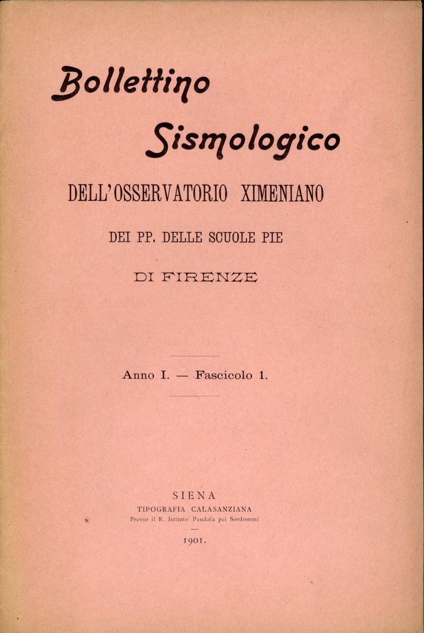 Bollettino sismologico dell'osservatorio Ximeniano dei PP. Delle Scuole Pie 1901