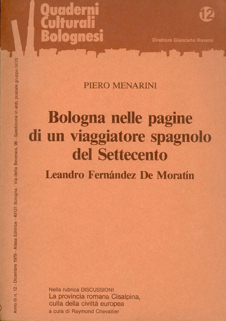 Bologna nelle pagine di un viaggiatore spagnolo del Settecento, Leandro …