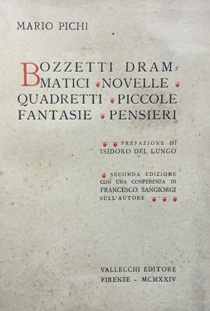 Bozzetti drammatici. Novelle. Quadretti. Piccole fantasie. Pensieri