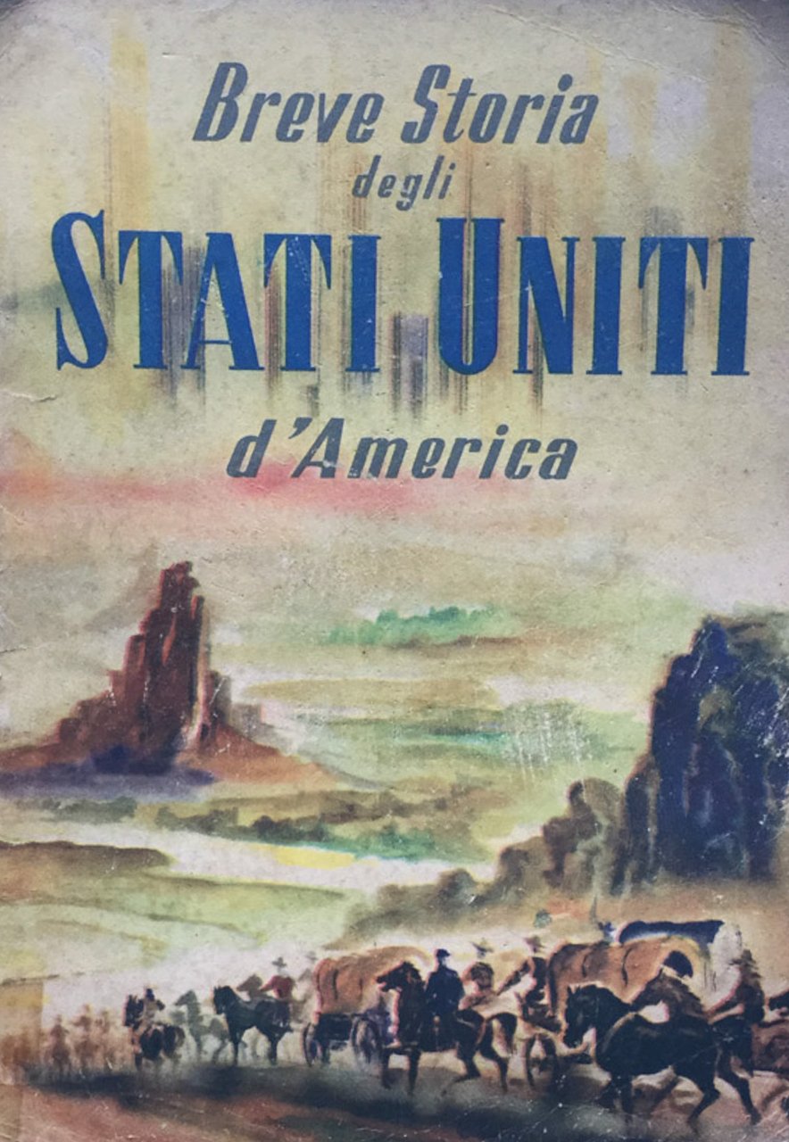 Breve storia degli Stati Uniti d'America