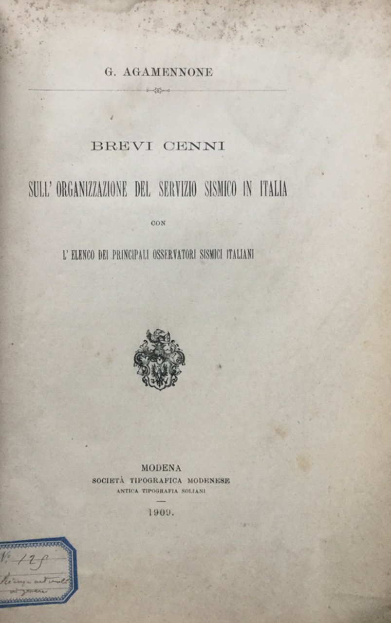 Brevi cenni sull'organizzazione del servizio sismico in Italia con l'elenco …