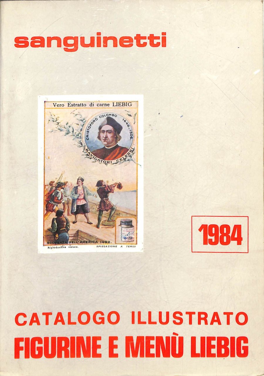 Catalogo illustrato specializzato delle figurine e menù Liebig