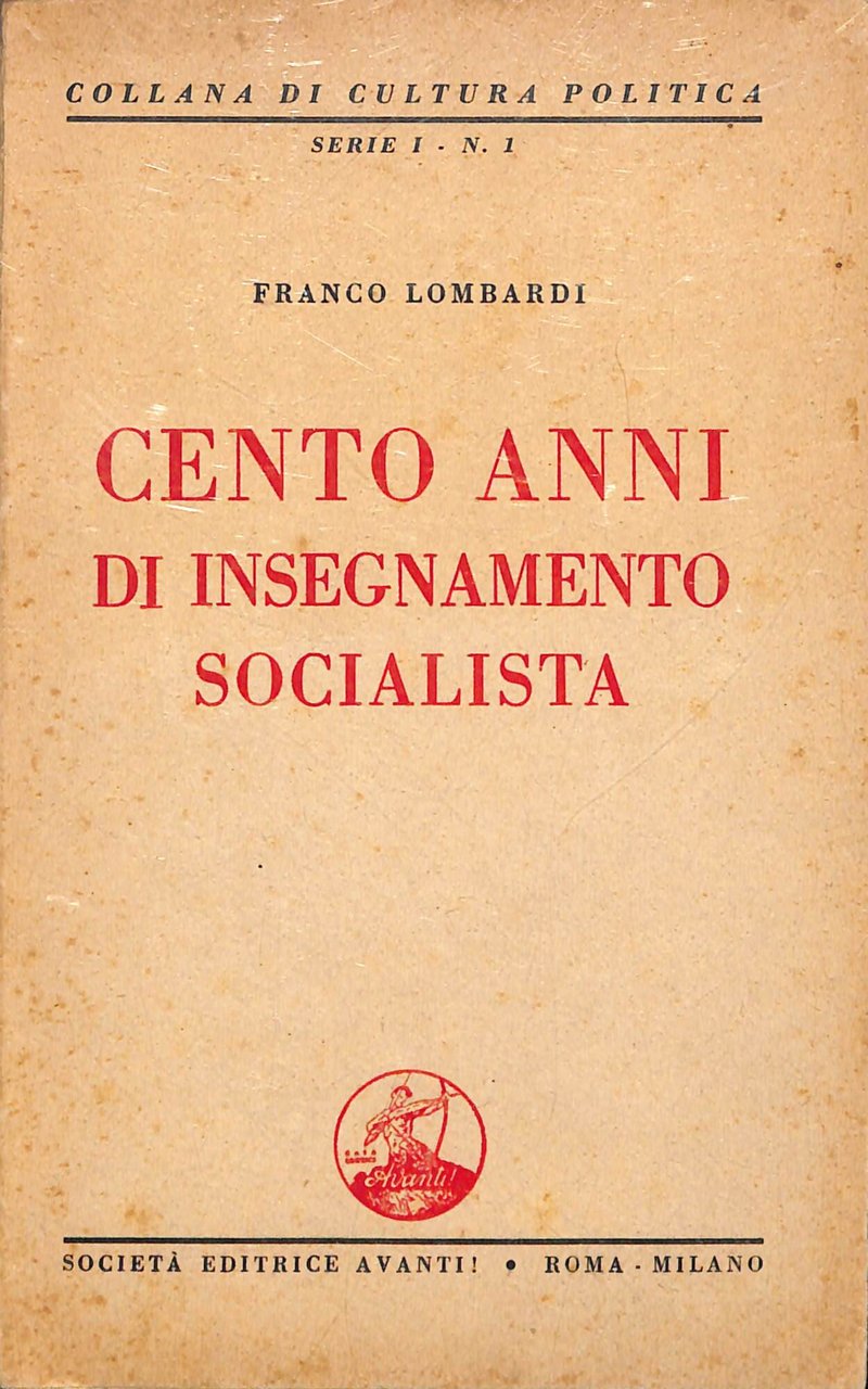 Cento anni di insegnamento socialista