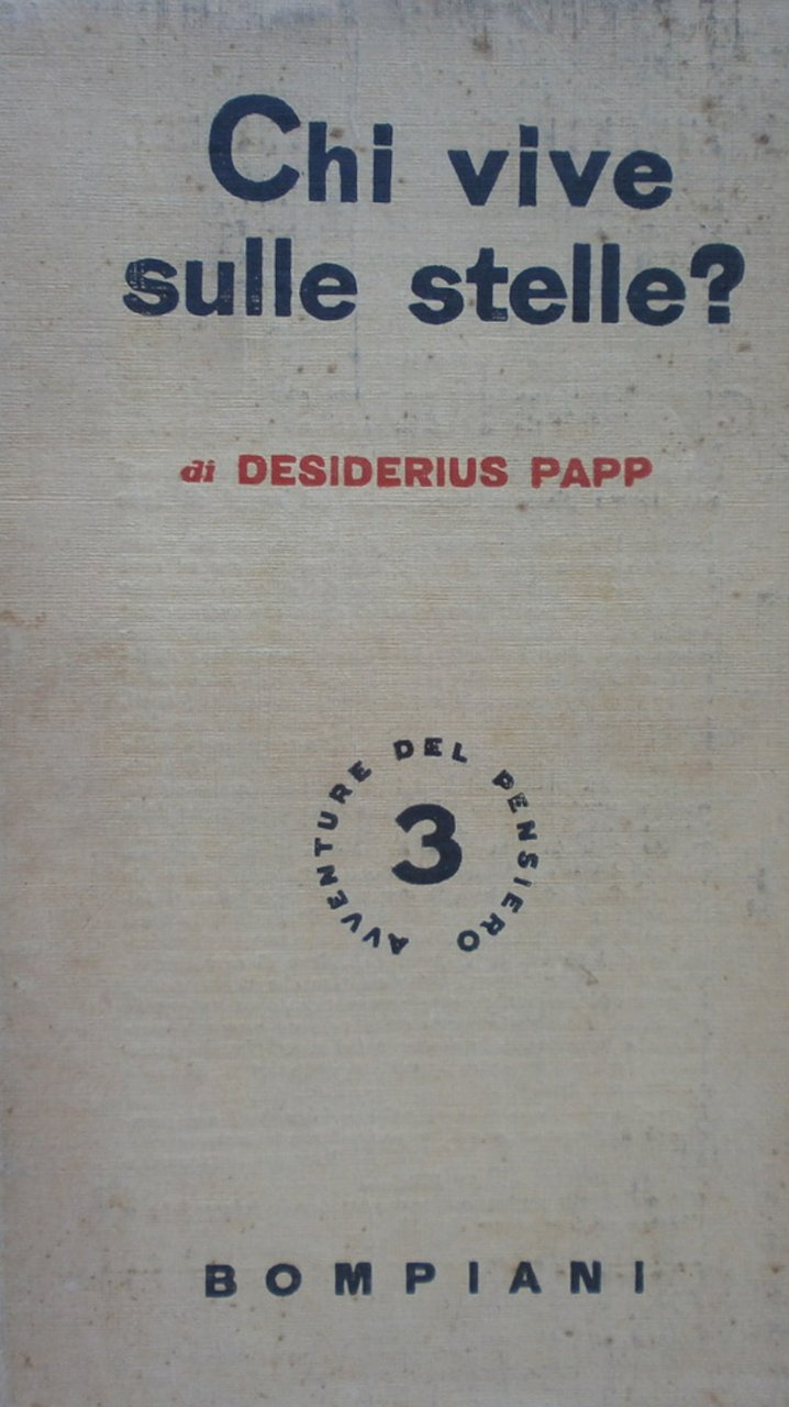 Chi vive sulle stelle? Papp Bompiani 1940