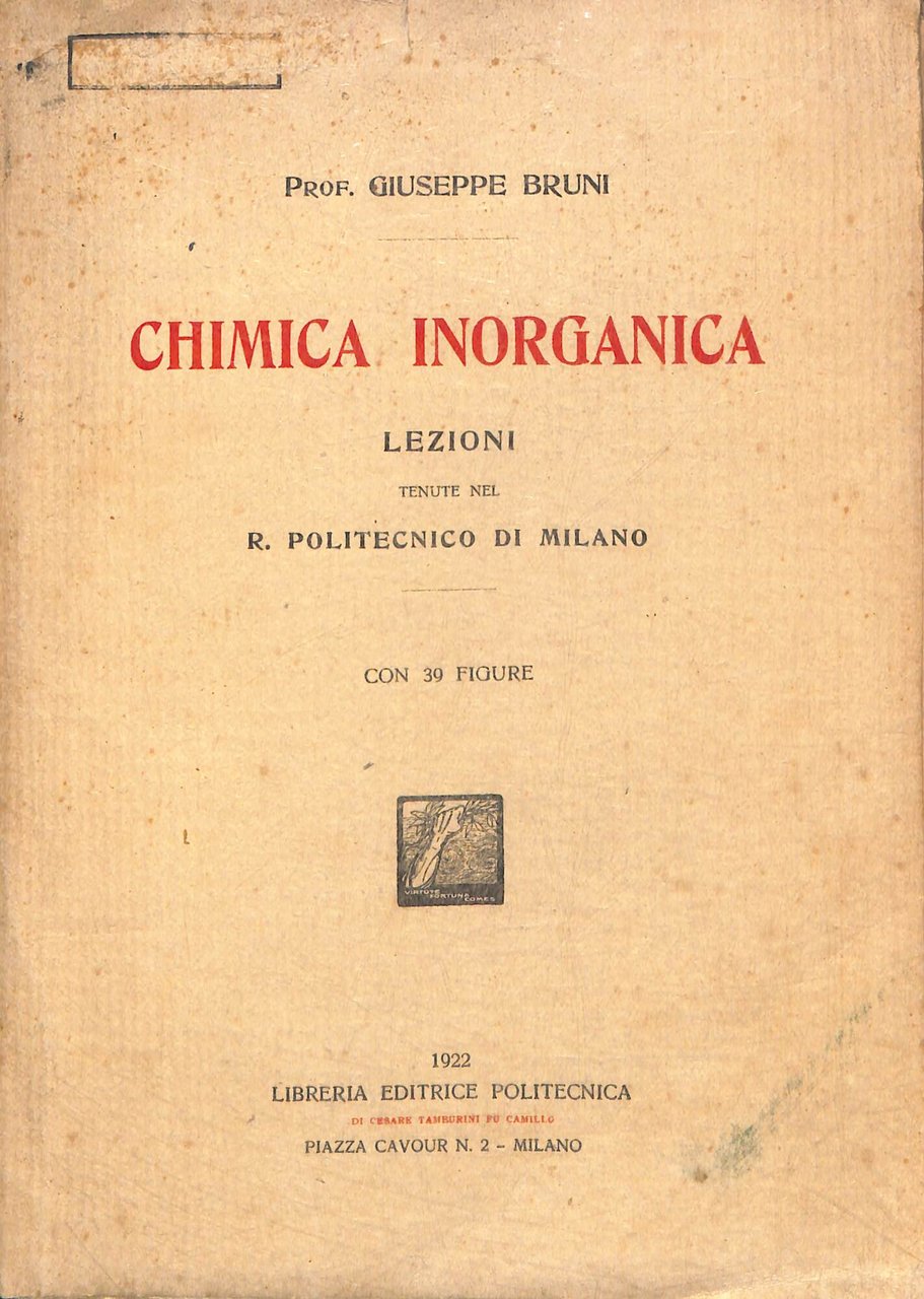 Chimica inorganica : Lezioni tenute nel r. Politecnico di Milano