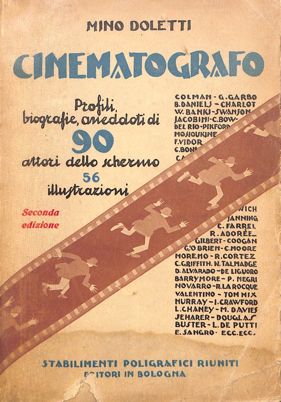 Cinematografo : profili, biografie e aneddoti di novanta attori dello …
