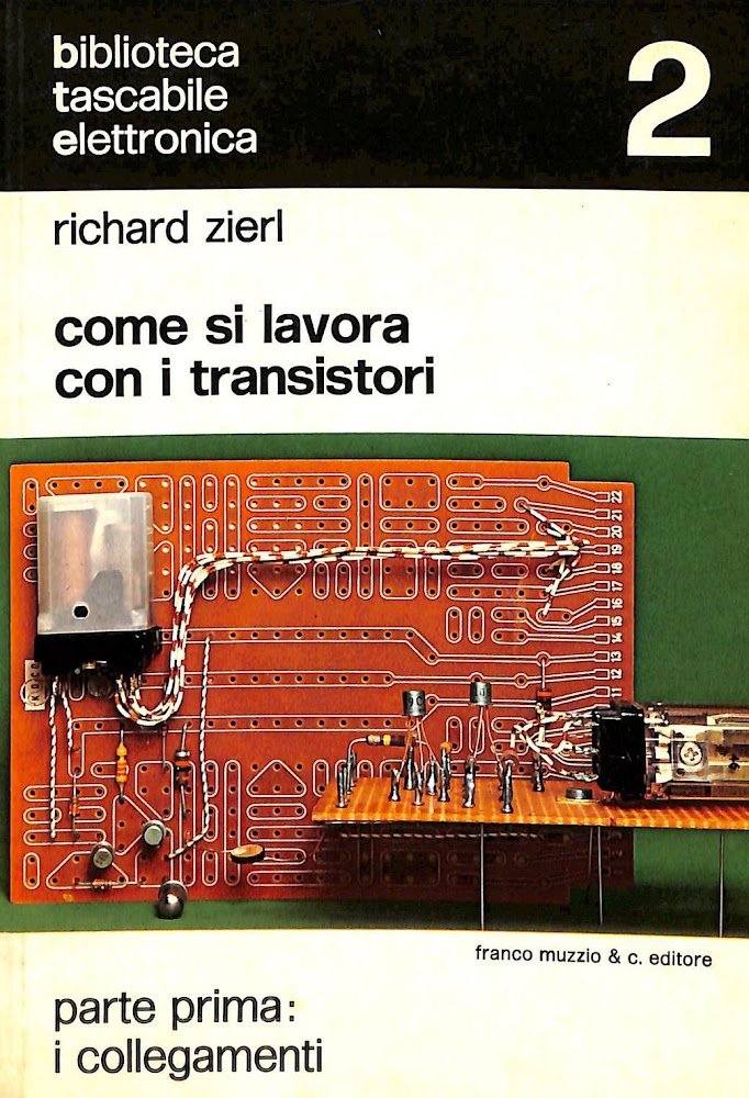 Come si lavora con i transistori :parte prima i collegamenti