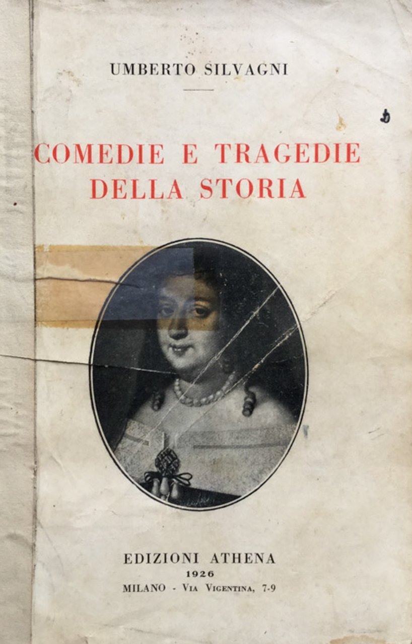 Comedie e tragedie della storia