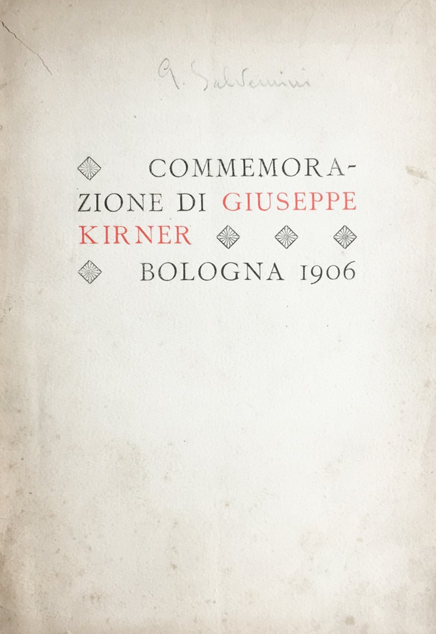 Commemorazione di Giuseppe Kirner. Bologna 1906 | Immagine principale