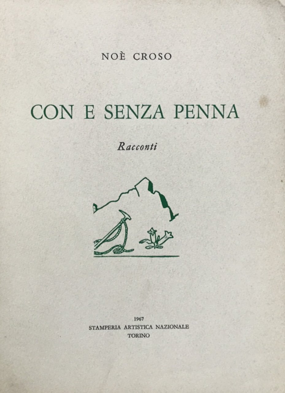 Con e senza penna. Racc. (pref. di Edoardo Garello).