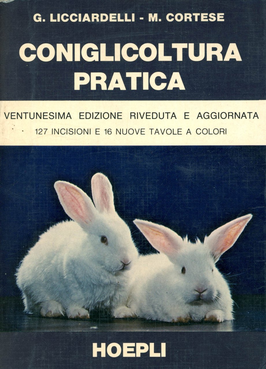 Coniglicoltura pratica