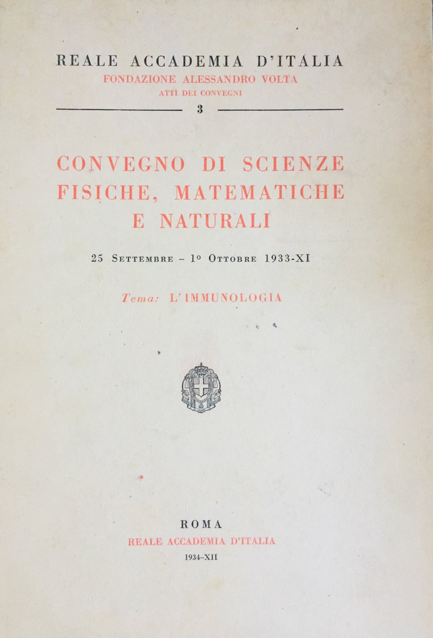 Convegno di scienze fisiche, matematiche e naturali. L'immunologia