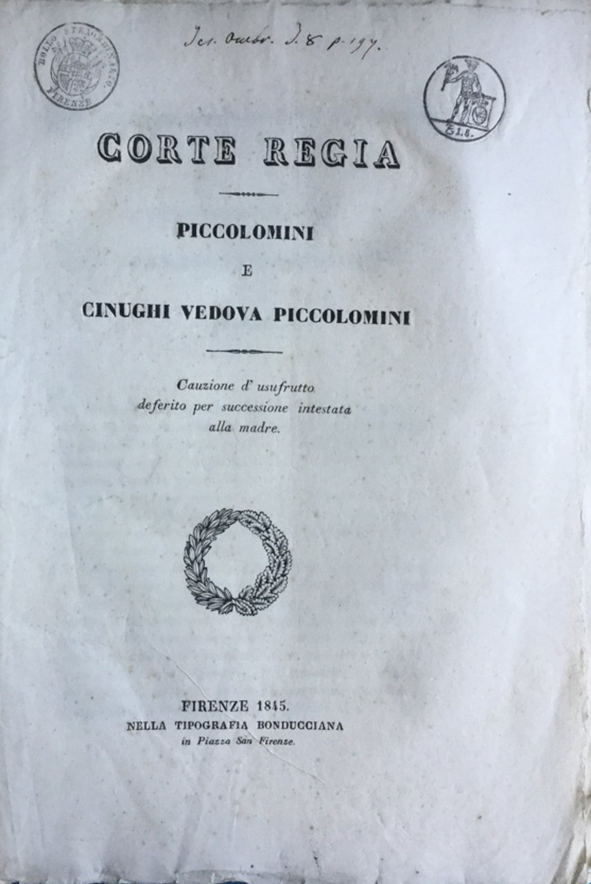 Corte Regia (Firenze) Causa Piccolomini e Cinughi vedova Piccolomini 1845