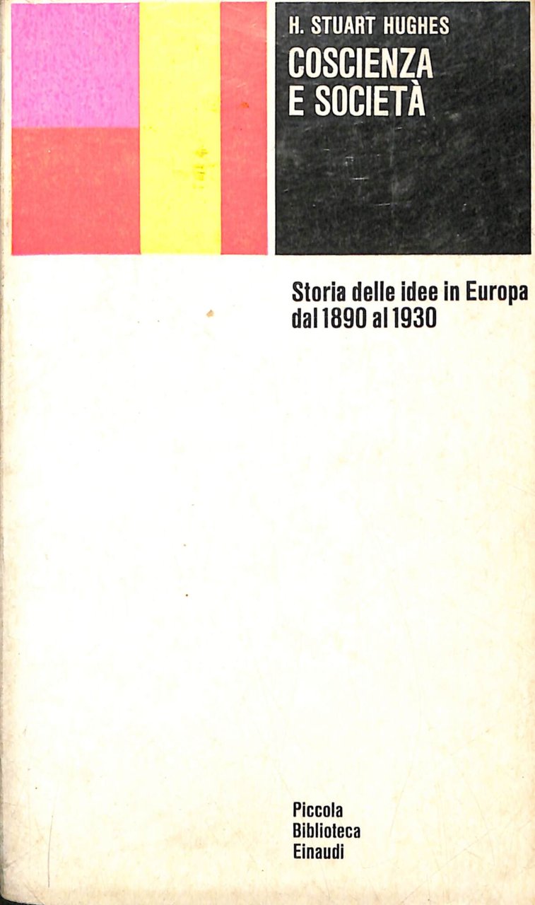 Coscienza e società : storia delle idee in Europa dal …
