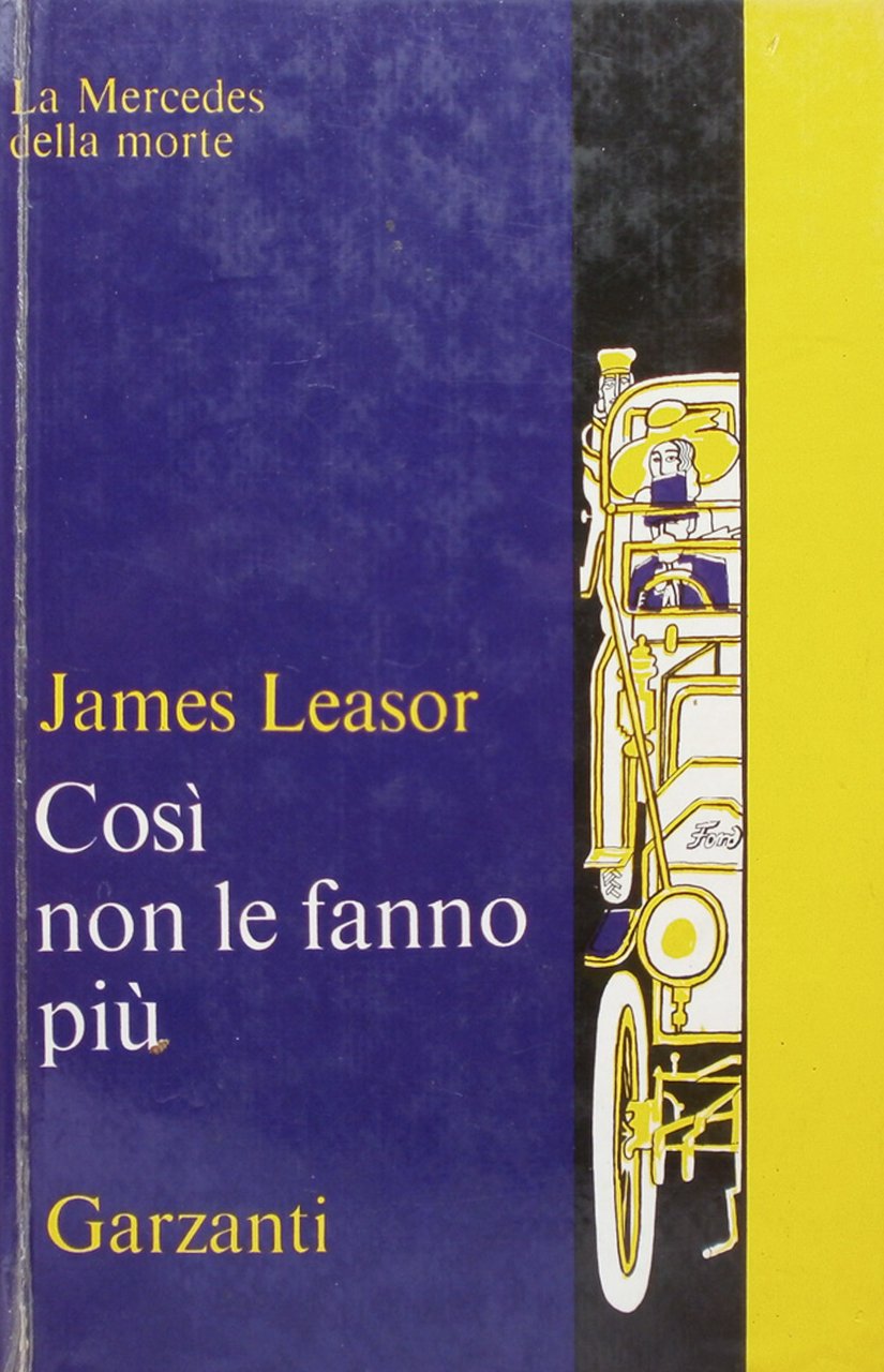 Così non le fanno più. James Leasor, Garzanti 1971