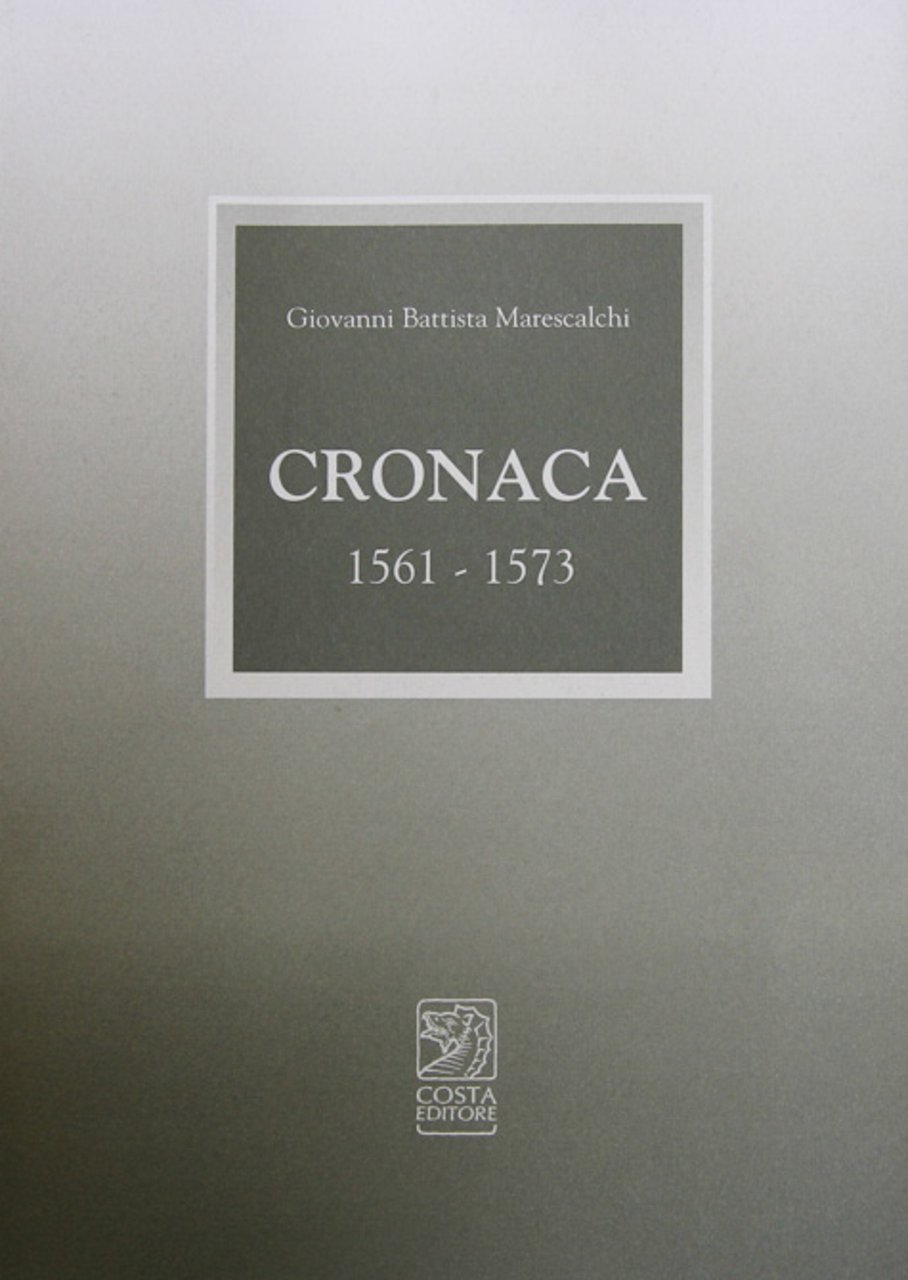 Cronaca 1561-1573