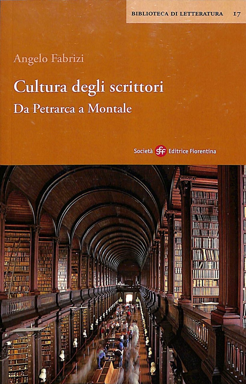 Cultura degli scrittori : da Petrarca a Montale