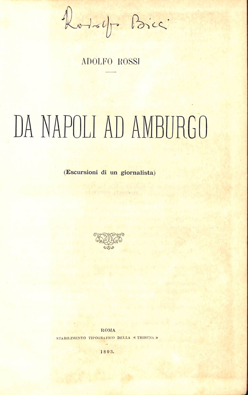 Da Napoli ad Amburgo : escursioni di un giornalista