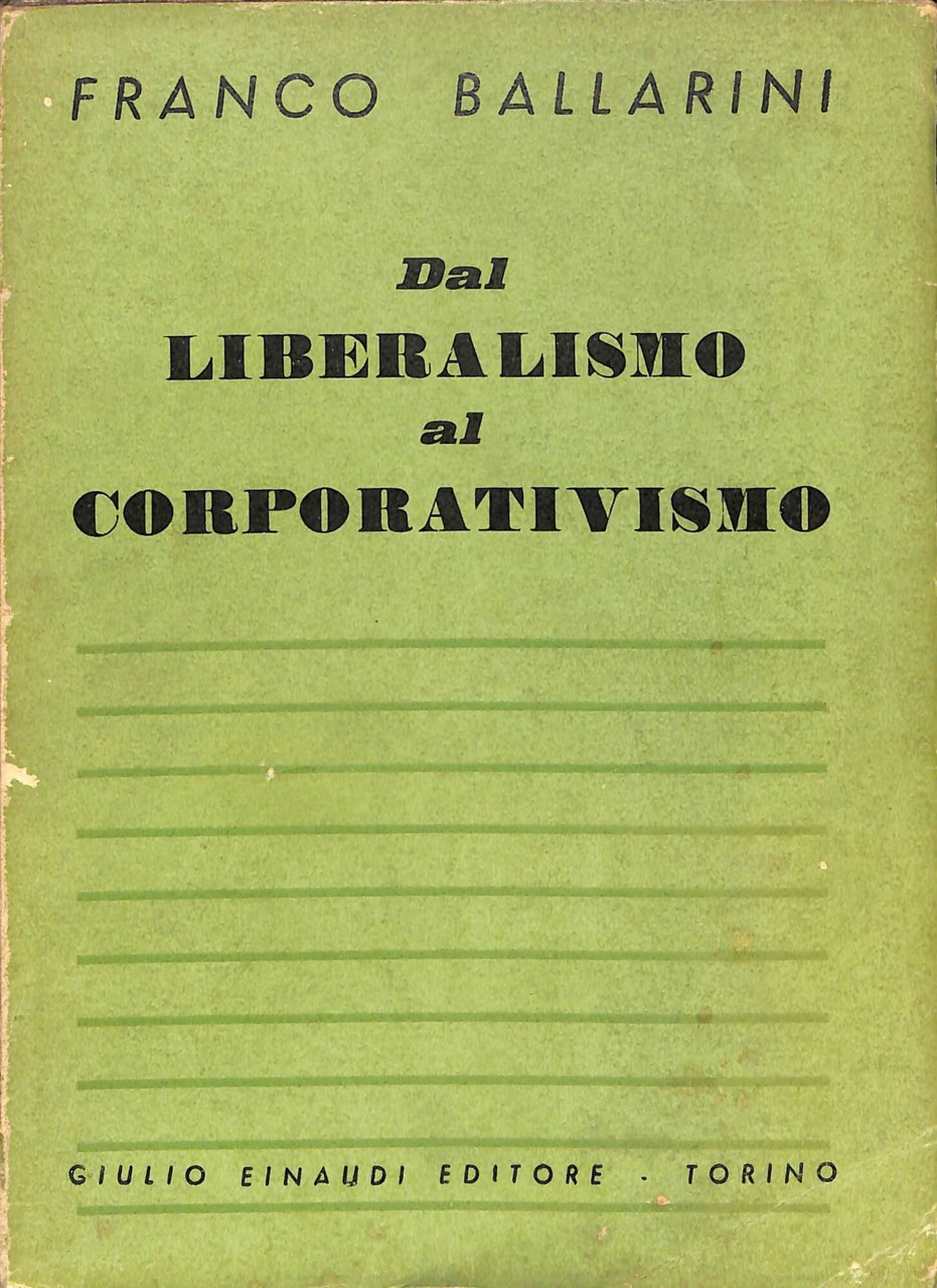 Dal liberalismo al corporativismo