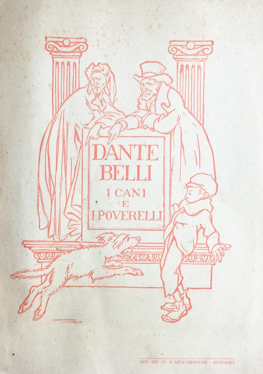 Dante Belli i cani e i poverelli