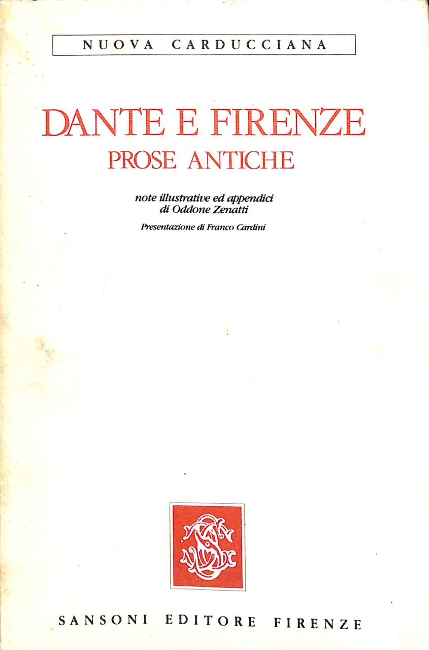 Dante e Firenze : prose antiche