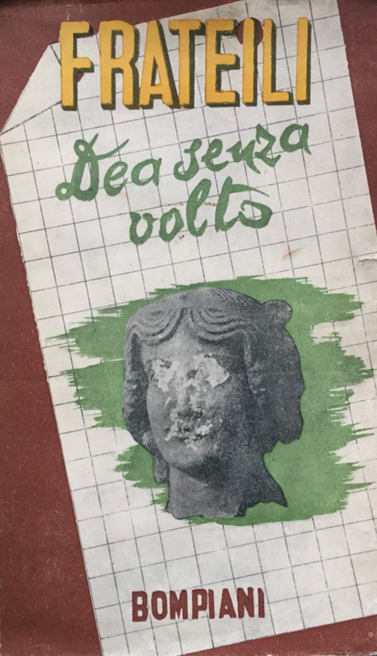 Dea senza volto (Viaggio moderno nell'antico).