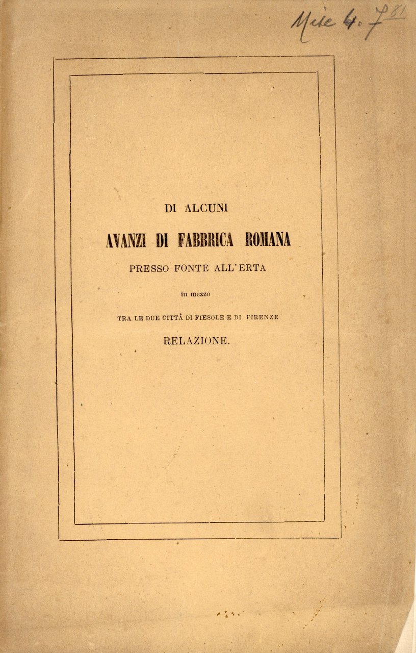 Di alcuni avanzi di fabbrica romana presso ponte all'Erta tra …