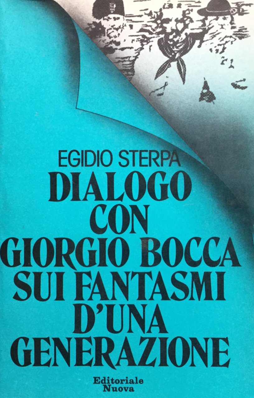 Dialogo con Giorgio Bocca sui fantasmi di una generazione.