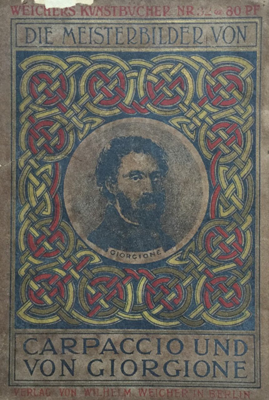 Die Meisterbilder von Carpaccio und Giorgione