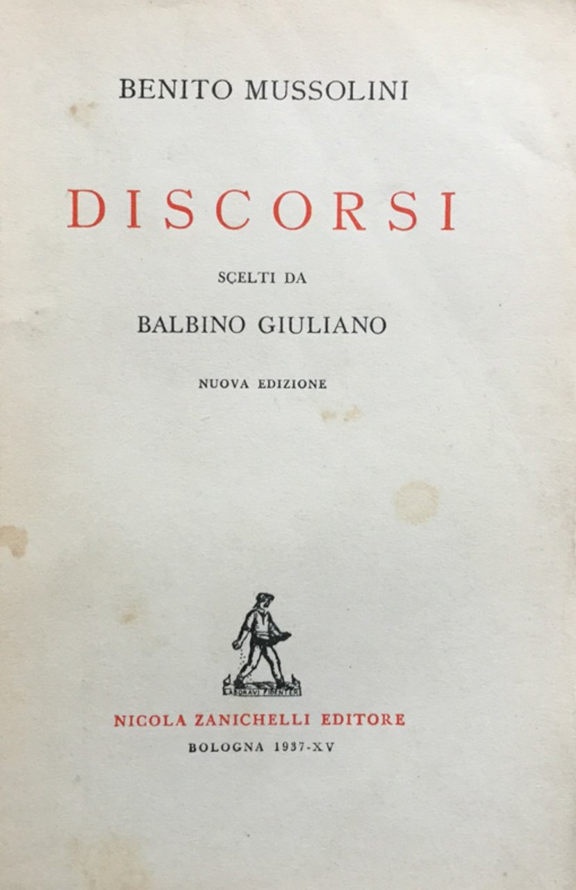 Discorsi scelti da Balbino Giuliano. Nuova ediz.