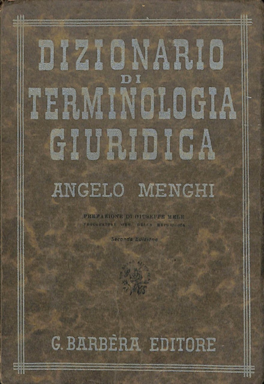 Dizionario di terminologia giuridica : diritto e procedura civile