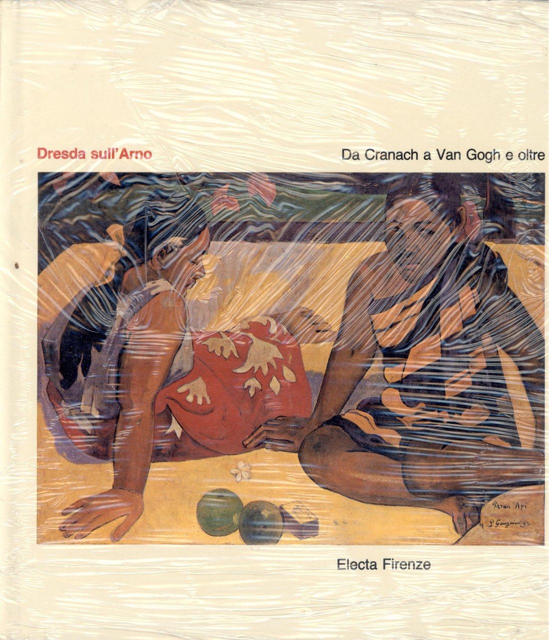 Dresda sull'Arno: da Cranach a Van Gogh e oltre