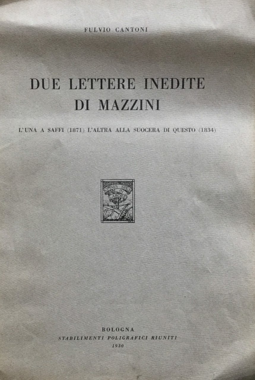 Due lettere inedite di Mazzini. L'una a Saffi (1871) l'altra …